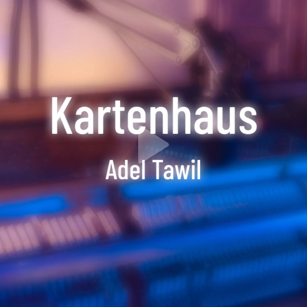 Kartenhaus – Adel Tawil